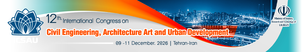 12th.international Congress on Civil Engineering, Architecture, Art and Urban Development